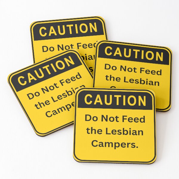 Item preview, Caution: Do not feed the lesbian campers designed and sold by UnderdogPanda.