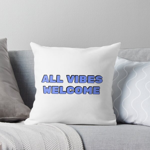 Item preview, All vibes welcome  designed and sold by Inspirationmotivation.