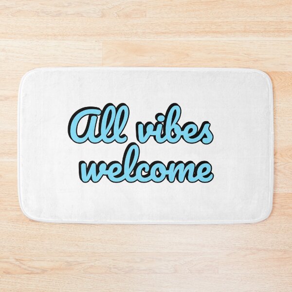 Item preview, All vibes welcome -  All Feelings Are Valid - No Toxic Positivity designed and sold by Inspirationmotivation.