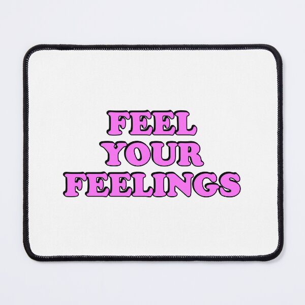 Item preview, Feel your feelings designed and sold by Inspirationmotivation.