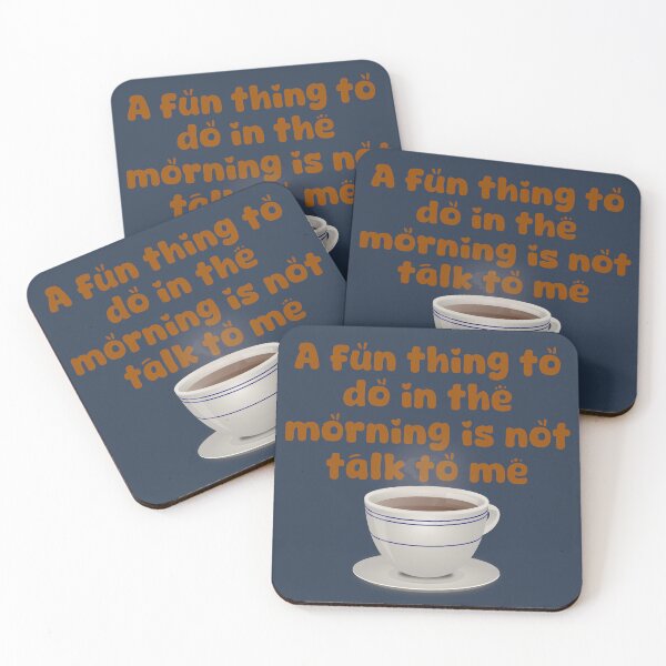 Item preview, A fun thing to do in the morning is not talk to me designed and sold by Alohamagic.