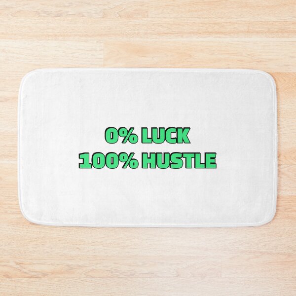 Item preview, Motivational phrases for work  - 0% LUCK 100% HUSTLE - Hustle quotes designed and sold by Inspirationmotivation.