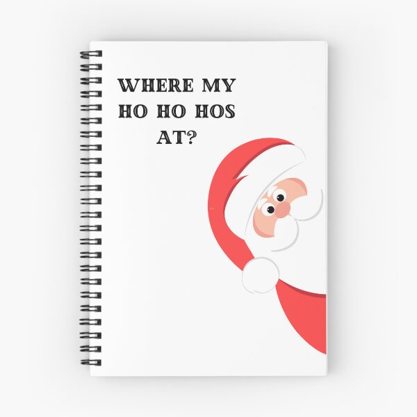 Item preview, Where my ho ho hos at designed and sold by SillyTeesforYou.