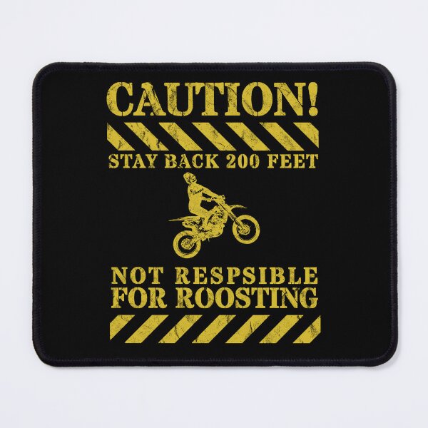 Item preview, Caution! Stay Back 200ft Not Responsible for Roosting designed and sold by S4G Tees.