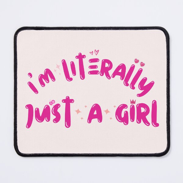 Item preview, I'm Literally Just a Girl HD T Shirt / Sticker and more designed and sold by Designsleashed.