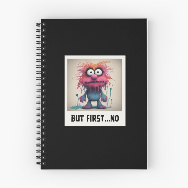 Item preview, But First...NO designed and sold by DeadInsideIT.