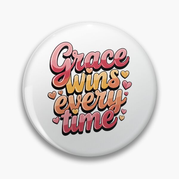 Item preview, GRACE WINS EVERY TIME : CHRISTIAN designed and sold by lovaticart.