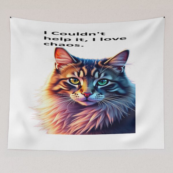 Item preview, I Couldn't Help It, I Love Chaos - Fun Cat Quote Illustration designed and sold by craftybegonia.