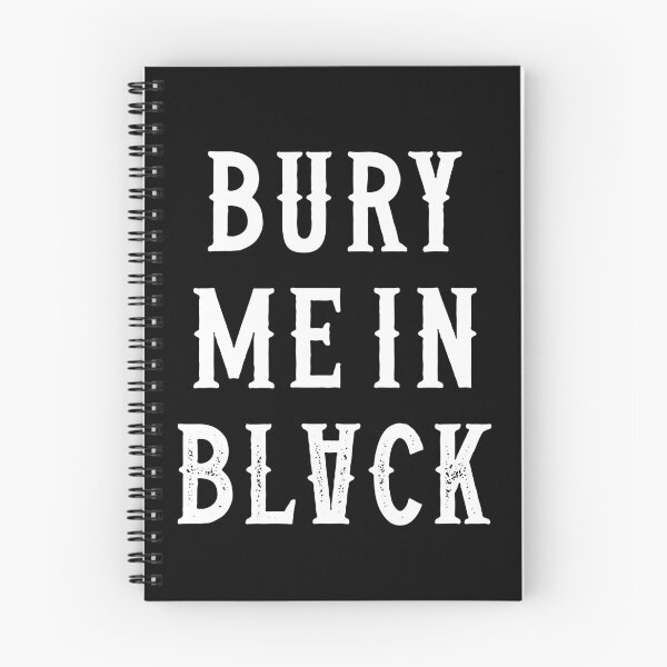 Item preview, Bury Me in Black (white) designed and sold by deathxdesign.