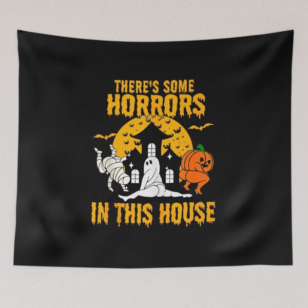 Item preview, There's Some Horrors In This House Funny Halloween Costume designed and sold by SavannalCronam.