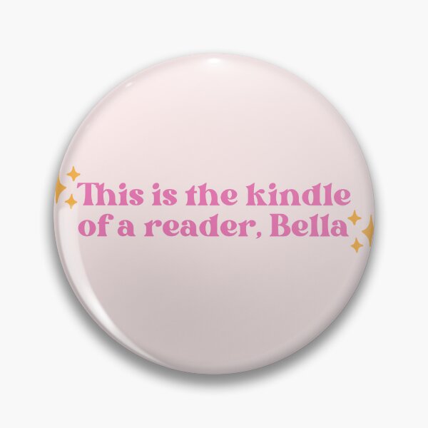 Item preview, This is the kindle of a reader, Bella | Funny Books Quote designed and sold by Neadoodles.