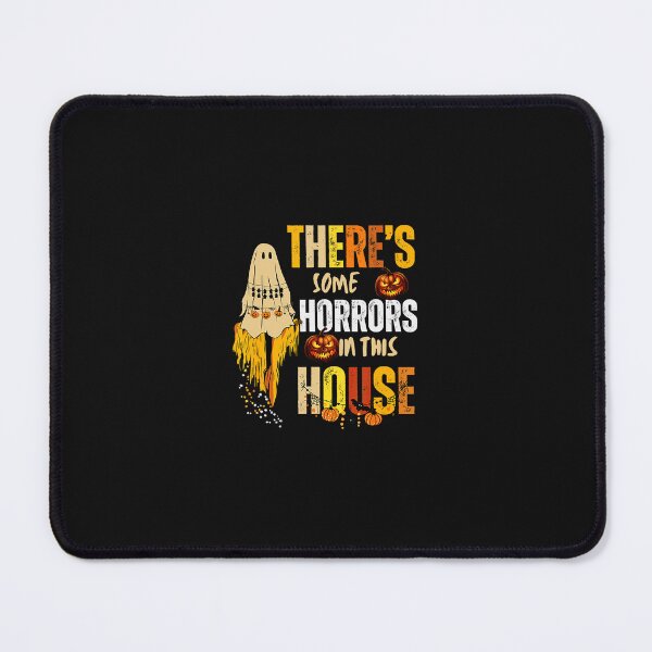 Item preview, There's Some Horrors In This House Funny Halloween Tee  designed and sold by SavannalCronam.