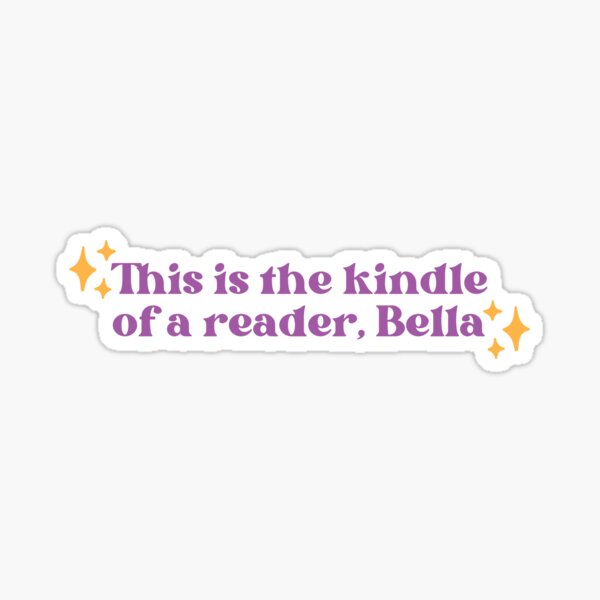 Artikel-Vorschau von Dies ist das Kindle eines Lesers, Bella | Lustige Bücher Zitat, designt und verkauft von medimidoodles.
