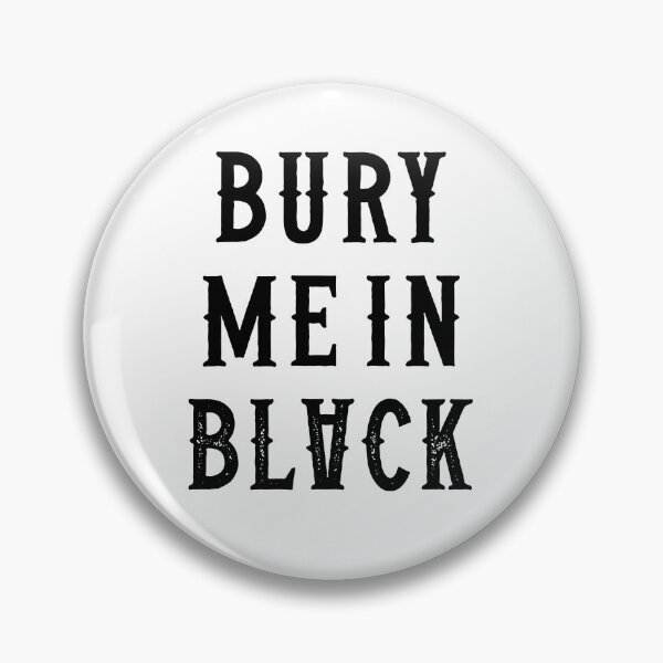 Item preview, Bury Me in Black (black) designed and sold by deathxdesign.