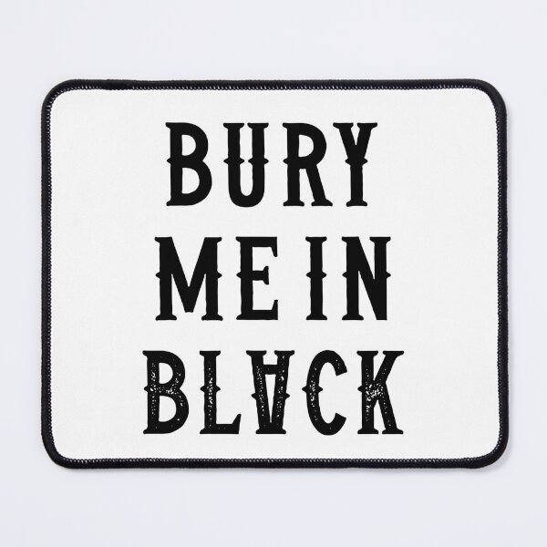 Item preview, Bury Me in Black (black) designed and sold by deathxdesign.