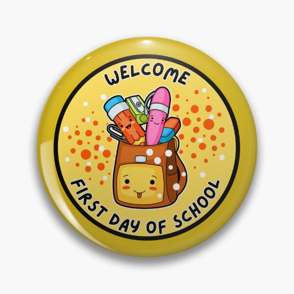 Item preview, Welcome to the first day of school. designed and sold by CHANCHANAI.