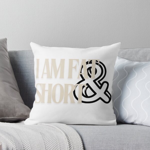 Item preview, I am fat & short ,braf design  designed and sold by Brafdesign.