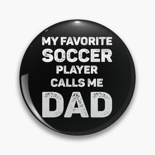 Item preview, My Favorite Soccer Player Calls Me Dad Vintage designed and sold by WhistleCloset.
