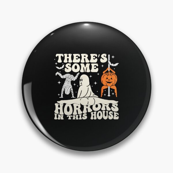 Item preview, There's Some Horrors In This House Ghost Halloween designed and sold by SavannalCronam.