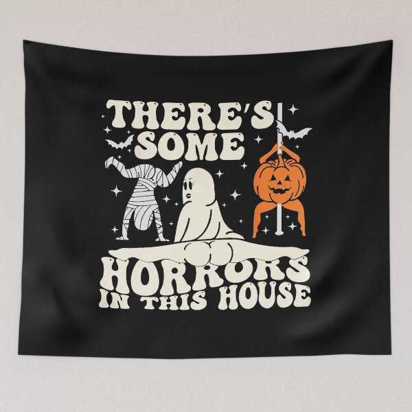 Item preview, There's Some Horrors In This House Ghost Halloween designed and sold by SavannalCronam.