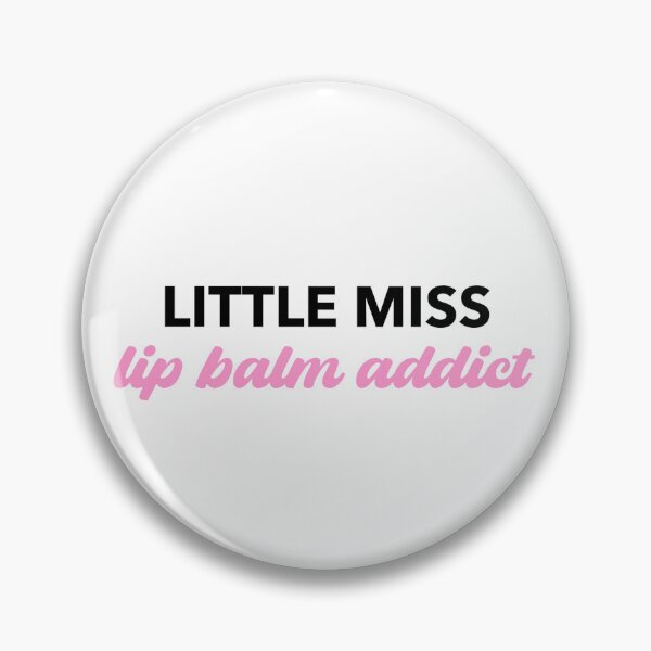 Item preview, Little Miss Lip Balm Addict - pink designed and sold by vcsdesigns.