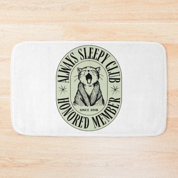 Item preview, Always Sleepy Club designed and sold by Peachwearr.