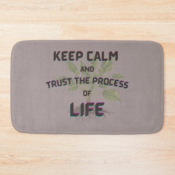 Item preview, Keep Calm and Trust the Process of Life designed and sold by pnidesign.