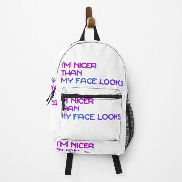 Item preview, i'm nicer than my face looks designed and sold by LaughandLaugh.