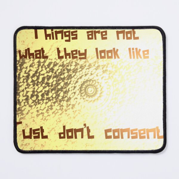 Item preview, Just don't consent! designed and sold by MikeTalla.