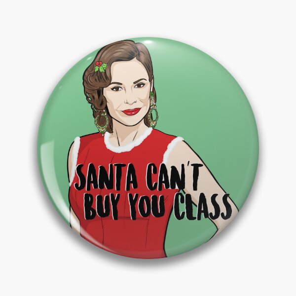 Item preview, Santa Can't Buy You Class - Countess Luann - Real Housewives of New York - Christmas designed and sold by PopShopDesignFR.