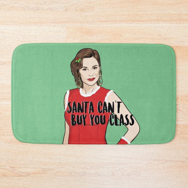 Item preview, Santa Can't Buy You Class - Countess Luann - Real Housewives of New York - Christmas designed and sold by PopShopDesignFR.
