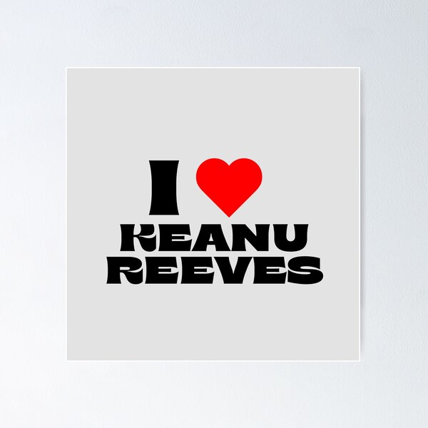 Artikel-Vorschau von Ich liebe Keanu Reeves - Schwarze Schriftarten, designt und verkauft von Itsheartshop.