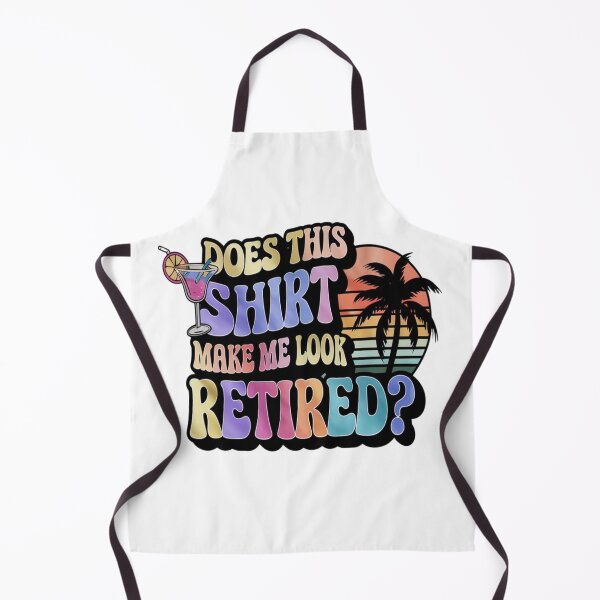 Item preview, Does this shirt make me look retired - Retired 2024 - Retirement 2024 - The legend has retired designed and sold by JansenGS.