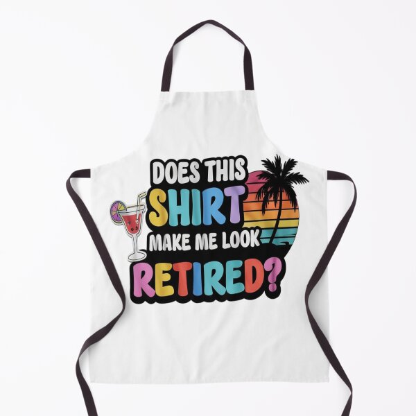 Item preview, Does this shirt make me look retired - Retired 2024 - Retirement 2024 - The legend has retired designed and sold by JansenGS.