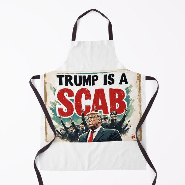 Item preview, TRUMP IS A SCAB 3 designed and sold by RealMDesigns.