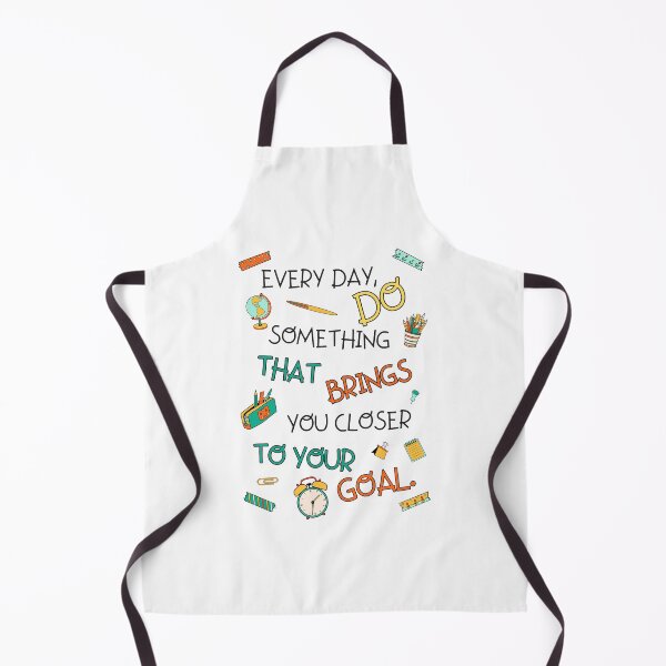 Item preview, EveryDay Do Something That Brings You Closer To Your Goal designed and sold by Taida-gaka.