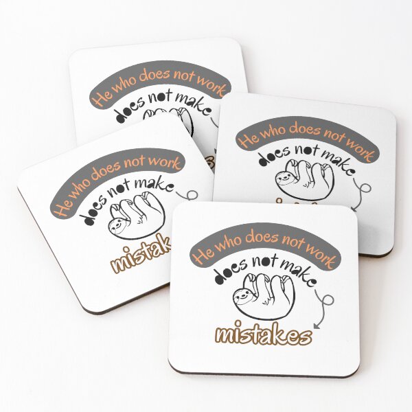 Item preview, He who does not work does not make mistakes designed and sold by talking-pen.