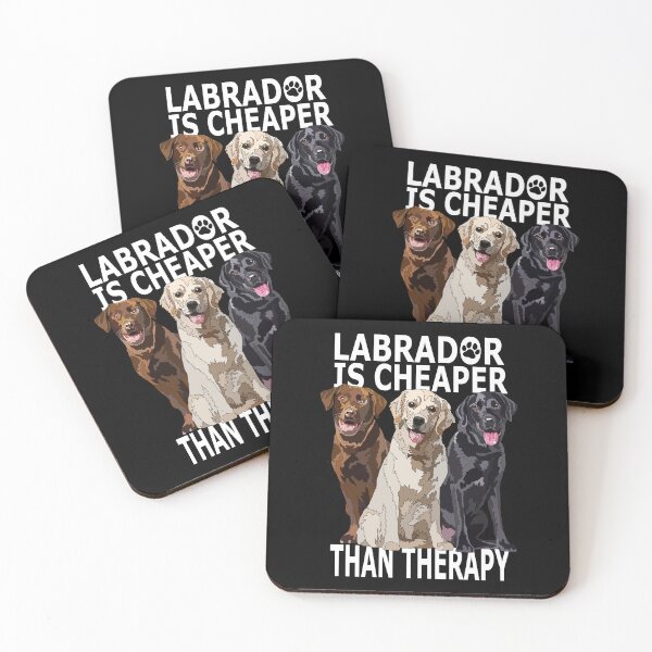Item preview, Funny Labrador Is Cheaper Than Therapy designed and sold by Just-Arts-4U.