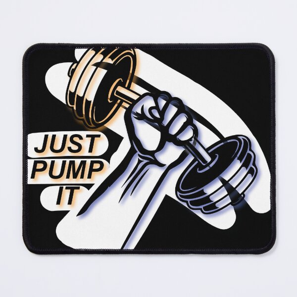 Item preview, Just Pump It designed and sold by DesignOnTshirt.