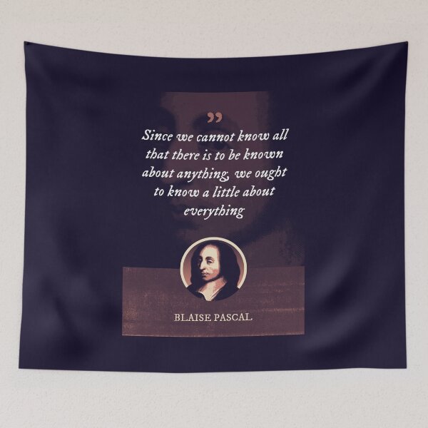 Item preview, Blaise Pascal - Since we cannot know all that there is to be known about anything, we ought to know a little about everything designed and sold by Syahrasi.