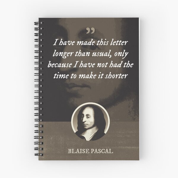 Item preview, Blaise Pascal - I have made this letter longer than usual, only because I have not had the time to make it shorter designed and sold by Syahrasi.