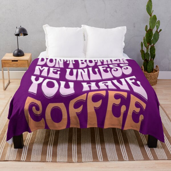 Item preview, Don’t bother me unless you have coffee designed and sold by Syrupulse.