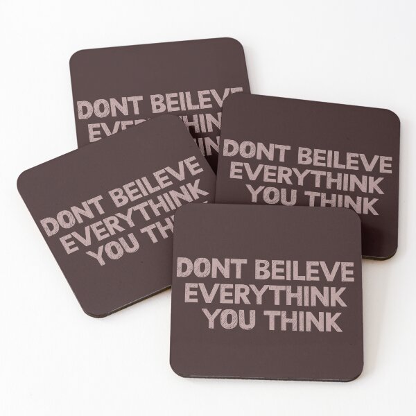 Item preview, Don't Believe Everything You Think designed and sold by TigerArtistic.