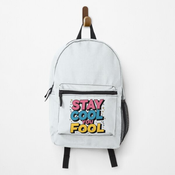 Item preview, Stay Cool You Fool designed and sold by Jollys-ArtShop.