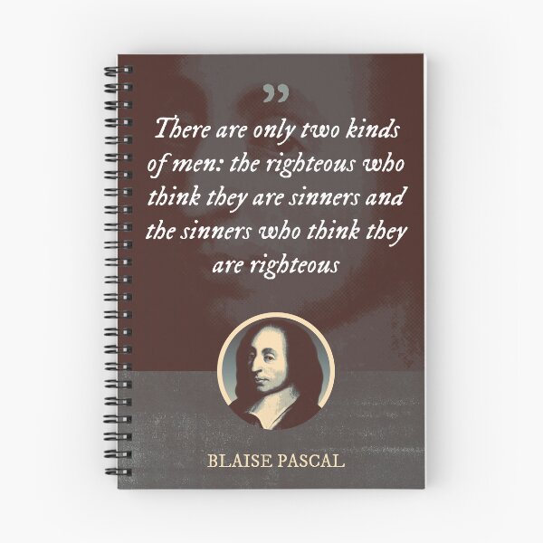 Item preview, Blaise Pascal - There are only two kinds of men: the righteous who think they are sinners and the sinners who think they are righteous designed and sold by Syahrasi.