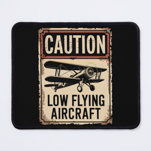 Item preview, Caution Low Flying Aircraft Sign designed and sold by zarshirts.