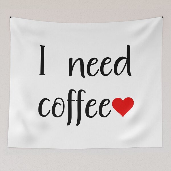 Item preview, I Need Coffee | Modern Coffee Lover's Quote Art designed and sold by UniGift.