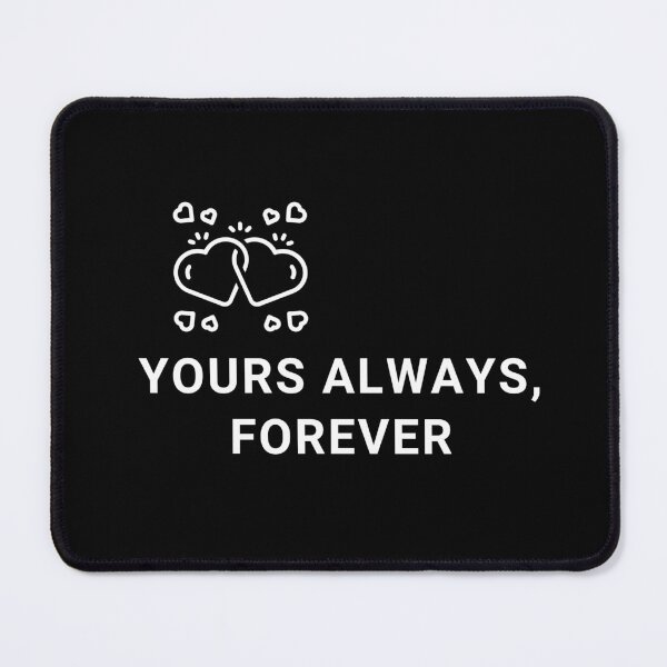 Item preview, Yours Always, Forever designed and sold by xkiyal Art.
