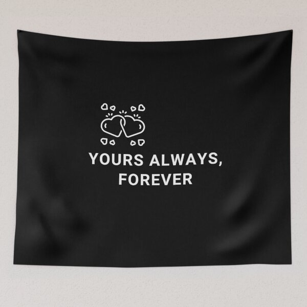 Item preview, Yours Always, Forever designed and sold by xkiyal Art.