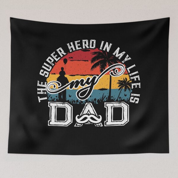 Item preview, The Super Hero in My Life My Dad designed and sold by SixtyOneDesign.